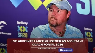 LSG appoints Lance Klusener as assistant coach for IPL 2024