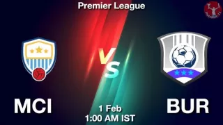 MCI vs BUR Dream11 Prediction In Hindi, Today match, Fantasy Football Tips