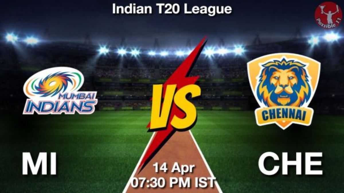 MI vs CHE Dream11 Prediction in Hindi, Match Preview, Dream11 Team in Hindi