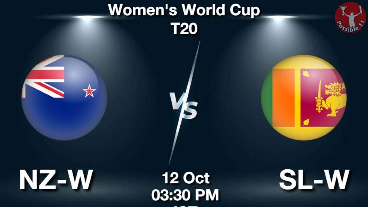 NZ-W vs SL-W Dream11 Prediction in Hindi, Womens World Cup T20, Playing 11 in Hindi News NZ-W vs SL-W Dream11 Prediction in Hindi, Womens World Cup T20, Playing 11 in Hindi