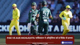 PAK vs AUS Highlights: पाकिस्तान ने ऑस्ट्रेलिया को 9 विकेट से हराया