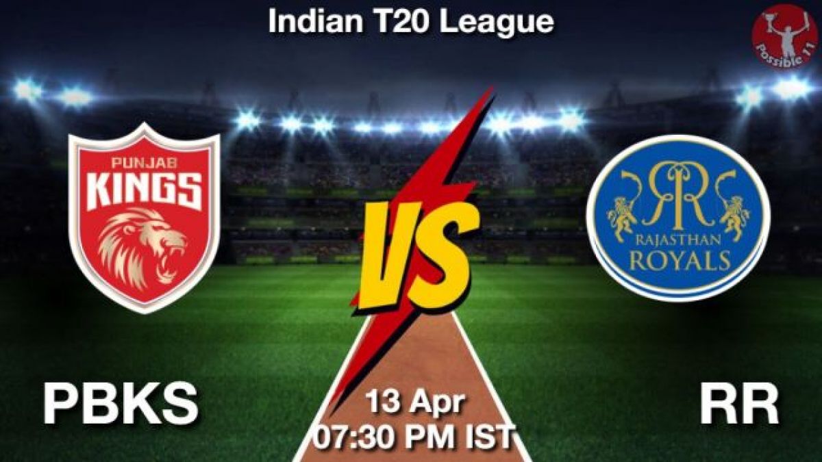 PBKS vs RR Dream11 Prediction in Hindi, Match Preview, Dream11 Team in Hindi