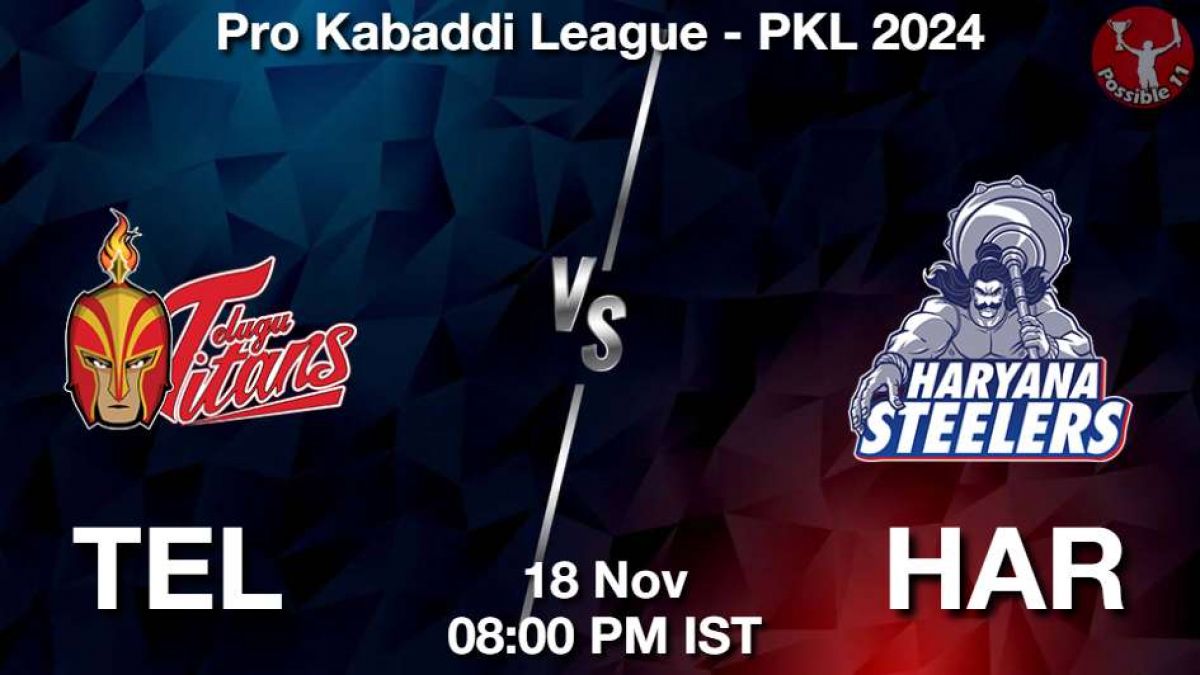 PKL 2024: TEL vs HAR Dream11 Prediction, Team and Tips in Hindi in Hindi