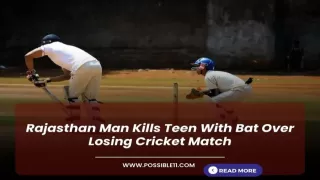 Rajasthan Man Kills Teen With Bat Over Losing Cricket Match