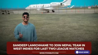 Sandeep Lamichhane To Join Nepal Team In West Indies For Last Two League Matches