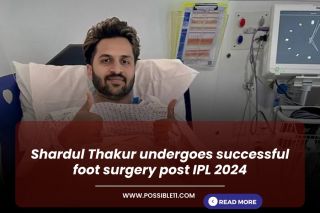 Shardul Thakur undergoes successful foot surgery post IPL 2024