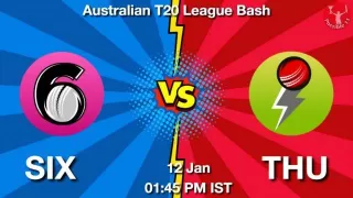 SIX vs THU Dream11 Prediction in Hindi, Team, Match-34, Fantasy Cricket Tips