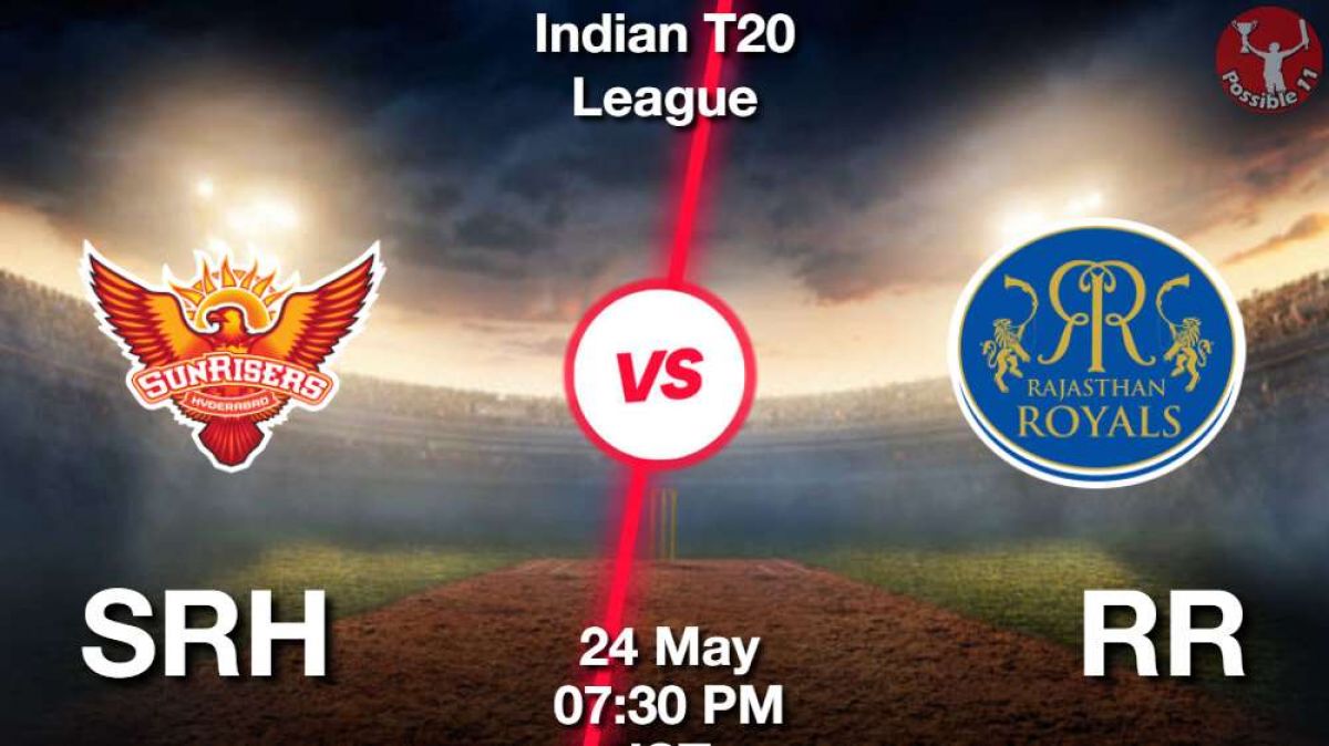 SRH vs RR Dream11 Prediction in Hindi, Qualifier 2 Preview, Dream11 Team in Hindi