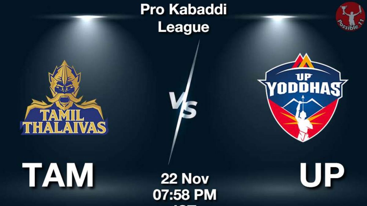 TAM vs UP Dream11 Prediction in hindi, Starting 7, Today Match 69, PKL 11 in Hindi