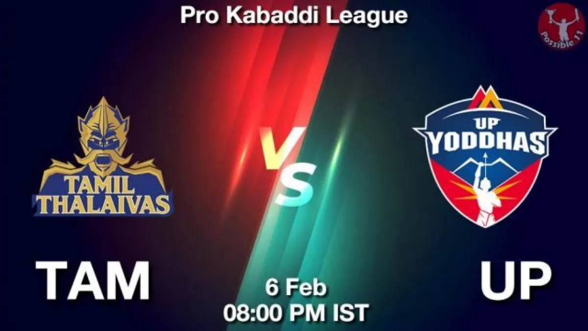 TAM vs UP Dream11 Prediction In hindi, Team, Match-108, Fantasy Kabaddi Tips in Hindi