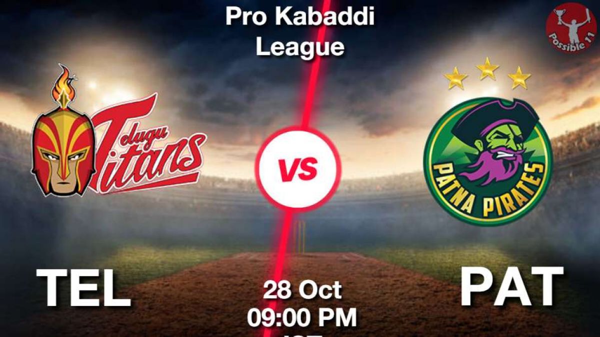 TEL vs PAT Dream11 Prediction in hindi, Starting 7, Today Match 22, PKL 11 in Hindi