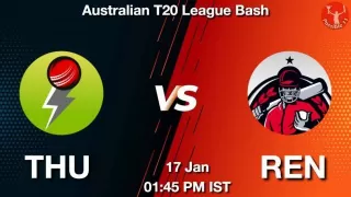 THU vs REN Dream11 Prediction in Hindi, Team, Match-40, Fantasy Cricket Tips