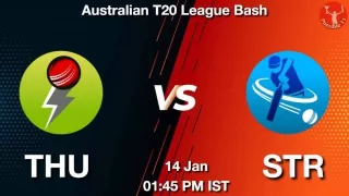 THU vs STR Dream11 Prediction in Hindi, Team, Match-37, Fantasy Cricket Tips