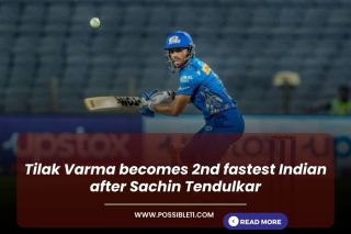Tilak Varma becomes 2nd fastest Indian after Sachin Tendulkar