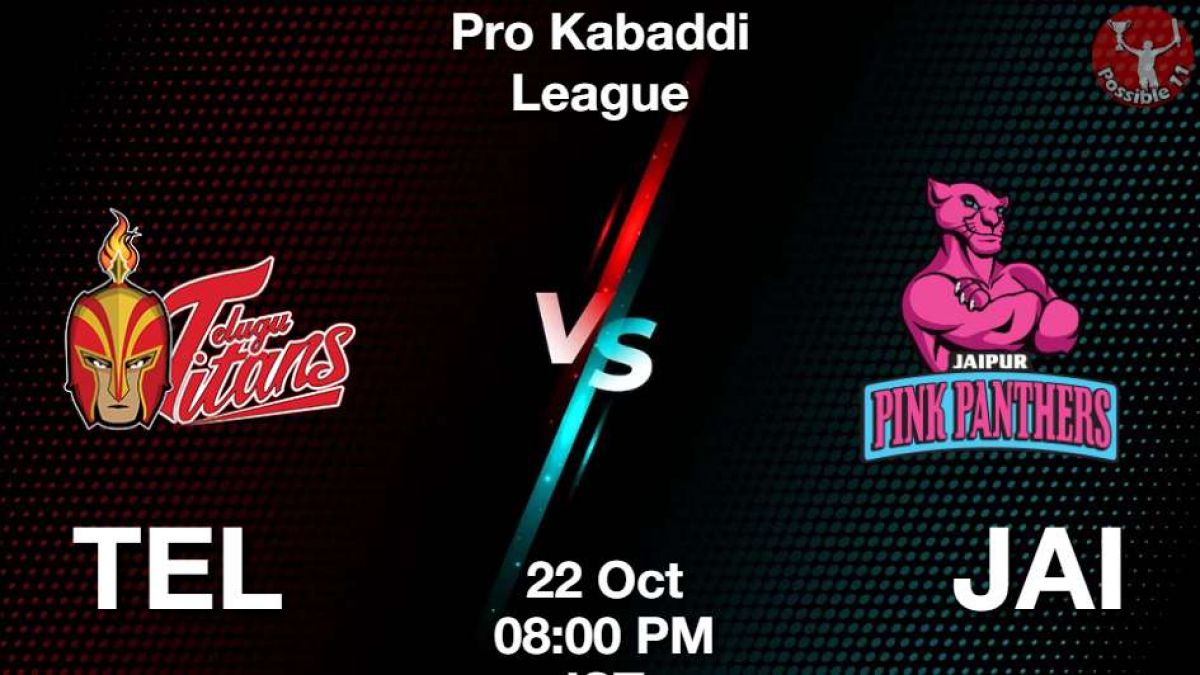 Today Kabaddi Match : TEL vs JAI Dream11 Prediction in Hindi, Match Preview in Hindi