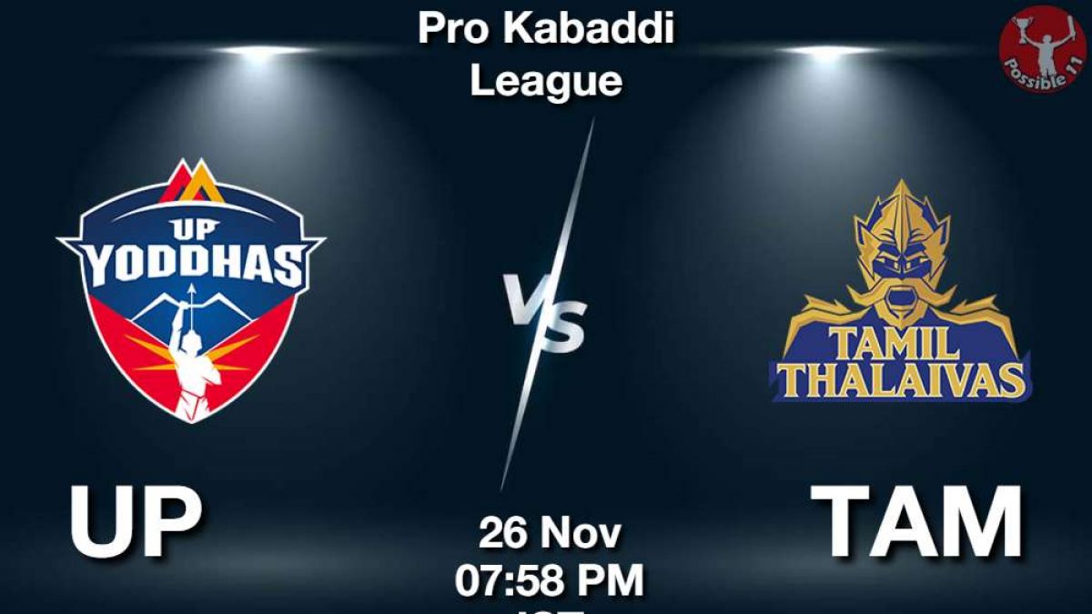 UP vs TAM Dream11 Prediction in Hindi, Starting 7, Today Match 77, PKL 11 in Hindi