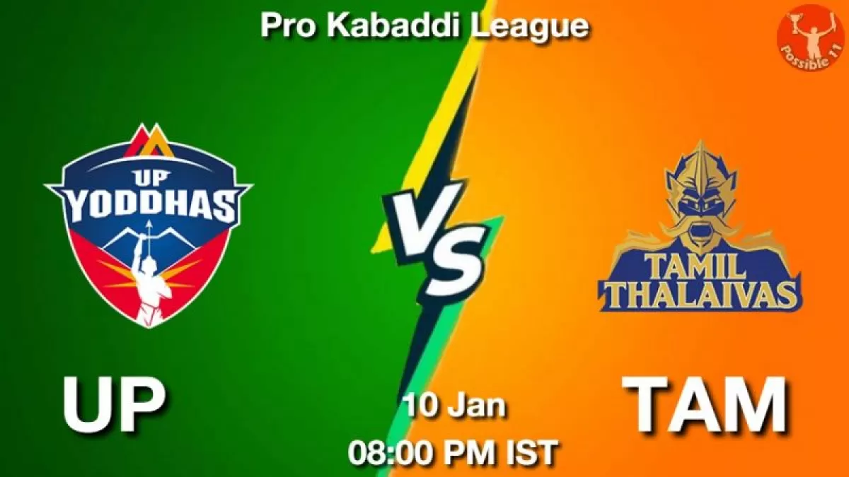 UP vs TAM Dream11 Prediction in Hindi, Team, Match-65, Fantasy Kabaddi Tips in Hindi