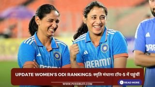 Update Women ODI Rankings: स्‍मृति मंधाना टॉप-5 में पहुंचीं