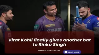 Virat Kohli finally gives another bat to Rinku Singh