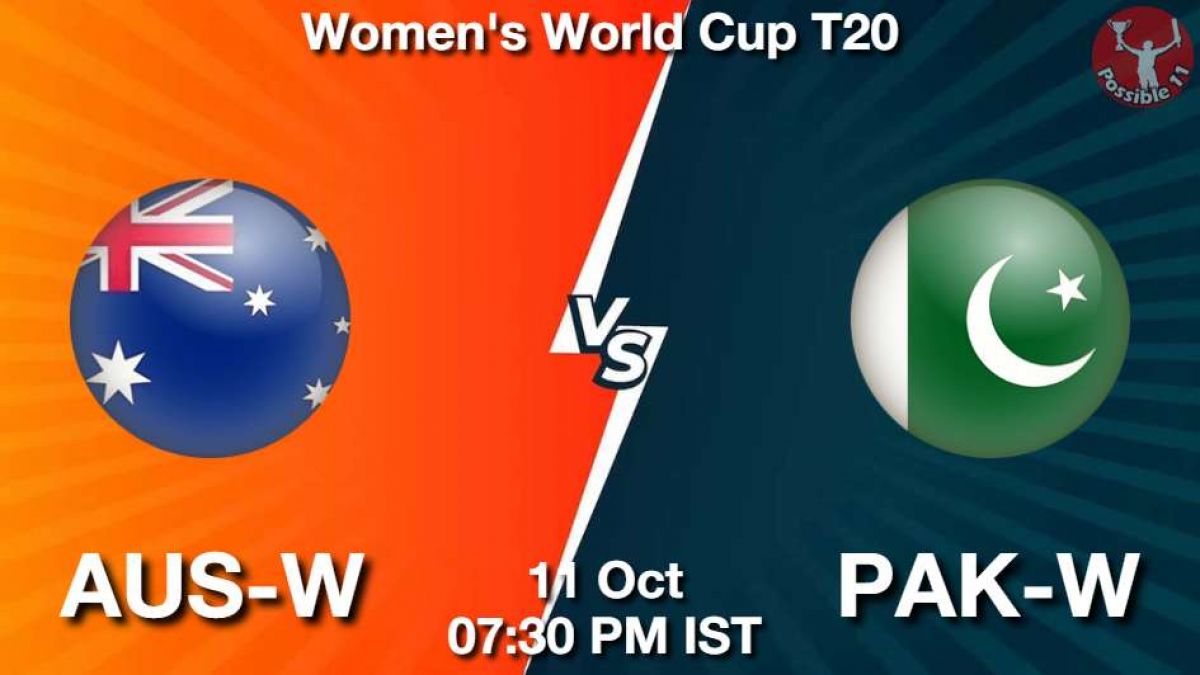 Womens T20 World Cup: AUS vs PAK Dream11 Prediction in Hindi, Playing 11, Weather Report in Hindi