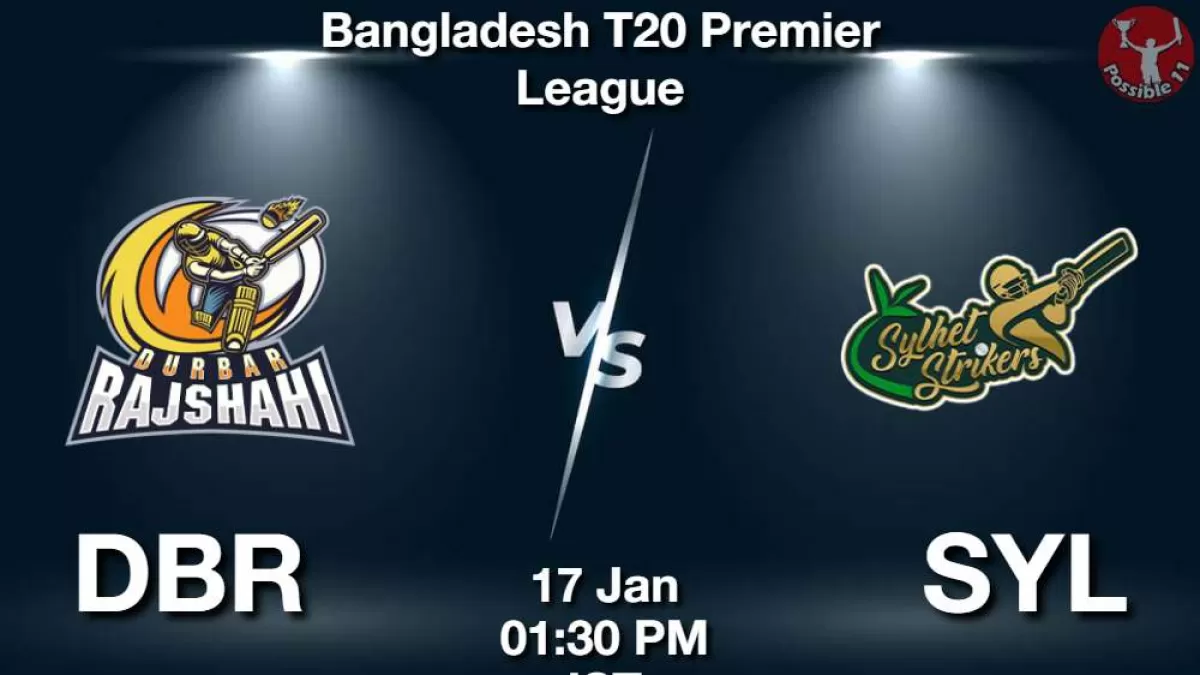 DBR vs SYL Dream11 Prediction In Hindi, 23 Match BPL Fantasy Cricket tips in Hindi