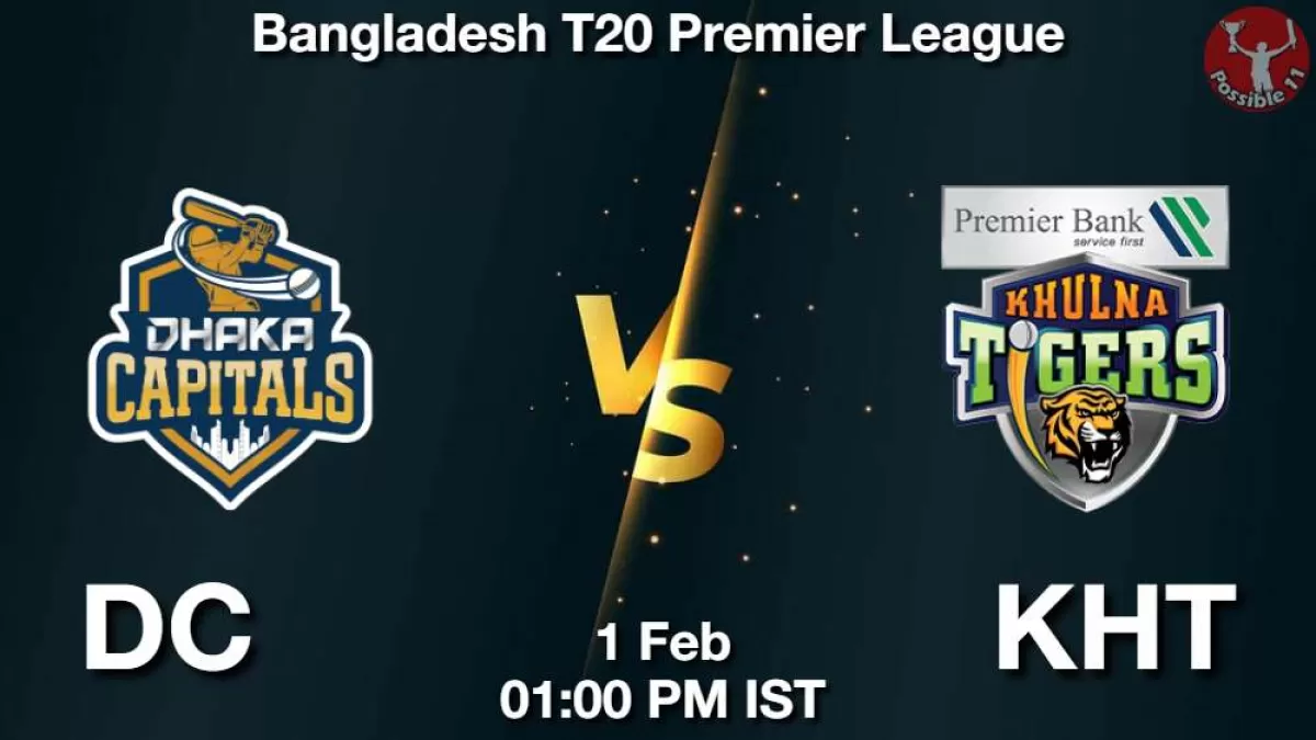 DC vs KHT Dream11 Prediction In Hindi, 41st Match BPL Fantasy Cricket tips in Hindi