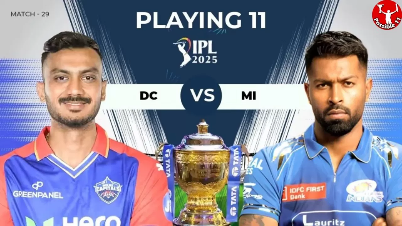 IPL 2025: DC vs MI की प्लेइंग 11, आज टॉस कौन जीतेगा  in Hindi