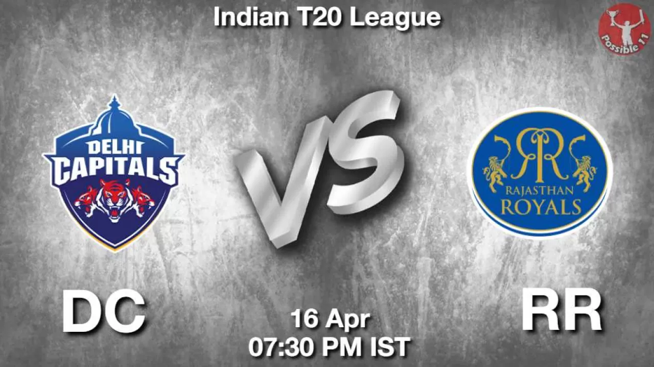DC vs RR आज के मैच के लिए ड्रीम11 टीम, भविष्यवाणी और फैंटेसी क्रिकेट टिप्स in Hindi