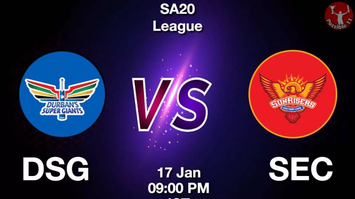 DSG vs SEC Dream11 Prediction In Hindi, SA20, 11th Match, Playing 11, Fantasy Tips in Hindi News DSG vs SEC Dream11 Prediction In Hindi, SA20, 11th Match, Playing 11, Fantasy Tips in Hindi