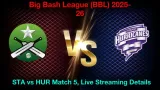How to Watch STA vs HUR Match 5, Live Streaming and Telecast, December 18, 2025