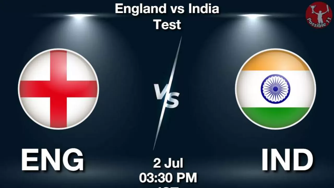 IND vs ENG Dream11 Prediction in Hindi, 2nd test Match, Playing 11 in Hindi