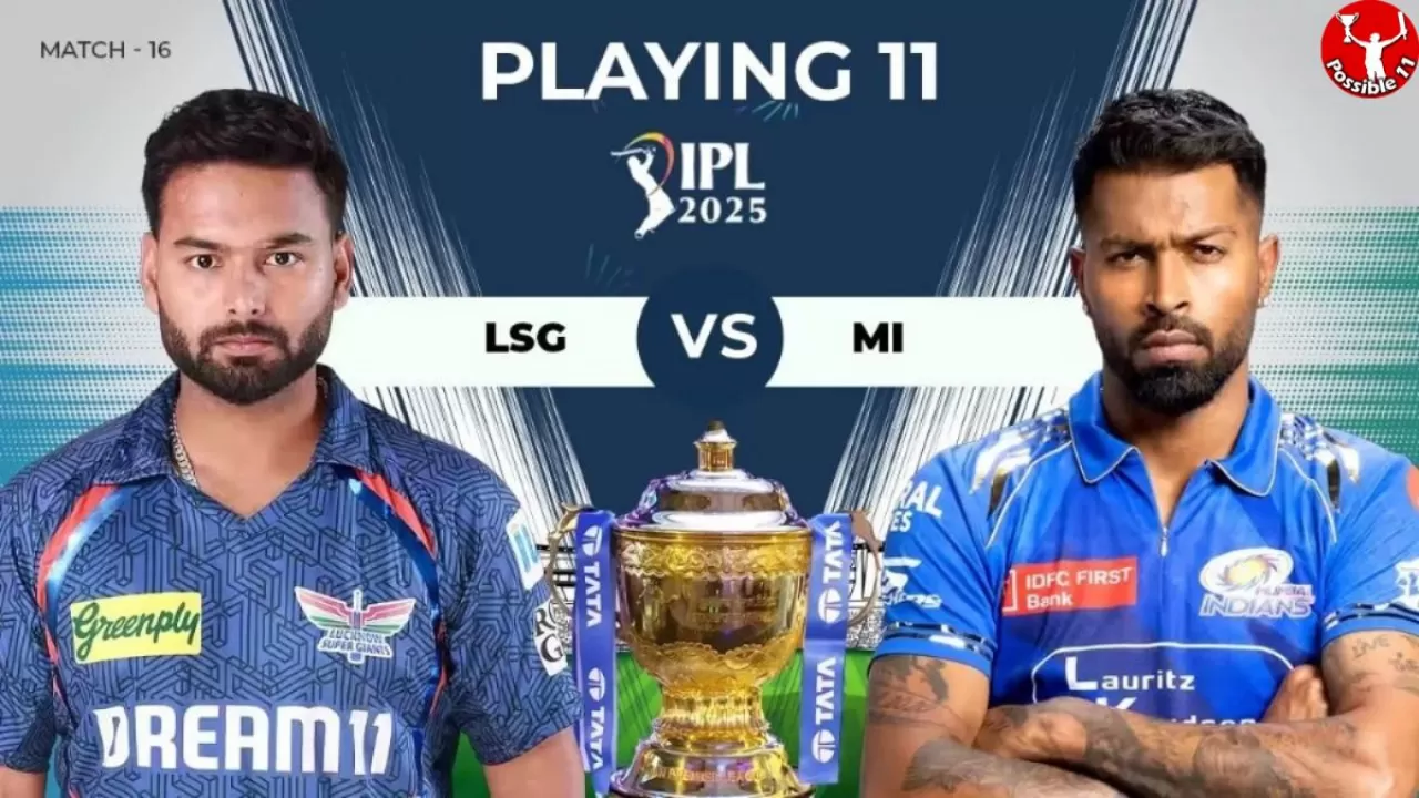 IPL 2025: LSG vs MI की प्लेइंग 11, आज टॉस कौन जीतेगा  in Hindi