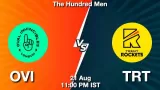 OVI vs TRT Dream11 Prediction in hindi, Team, Match-23, The Hundred Men