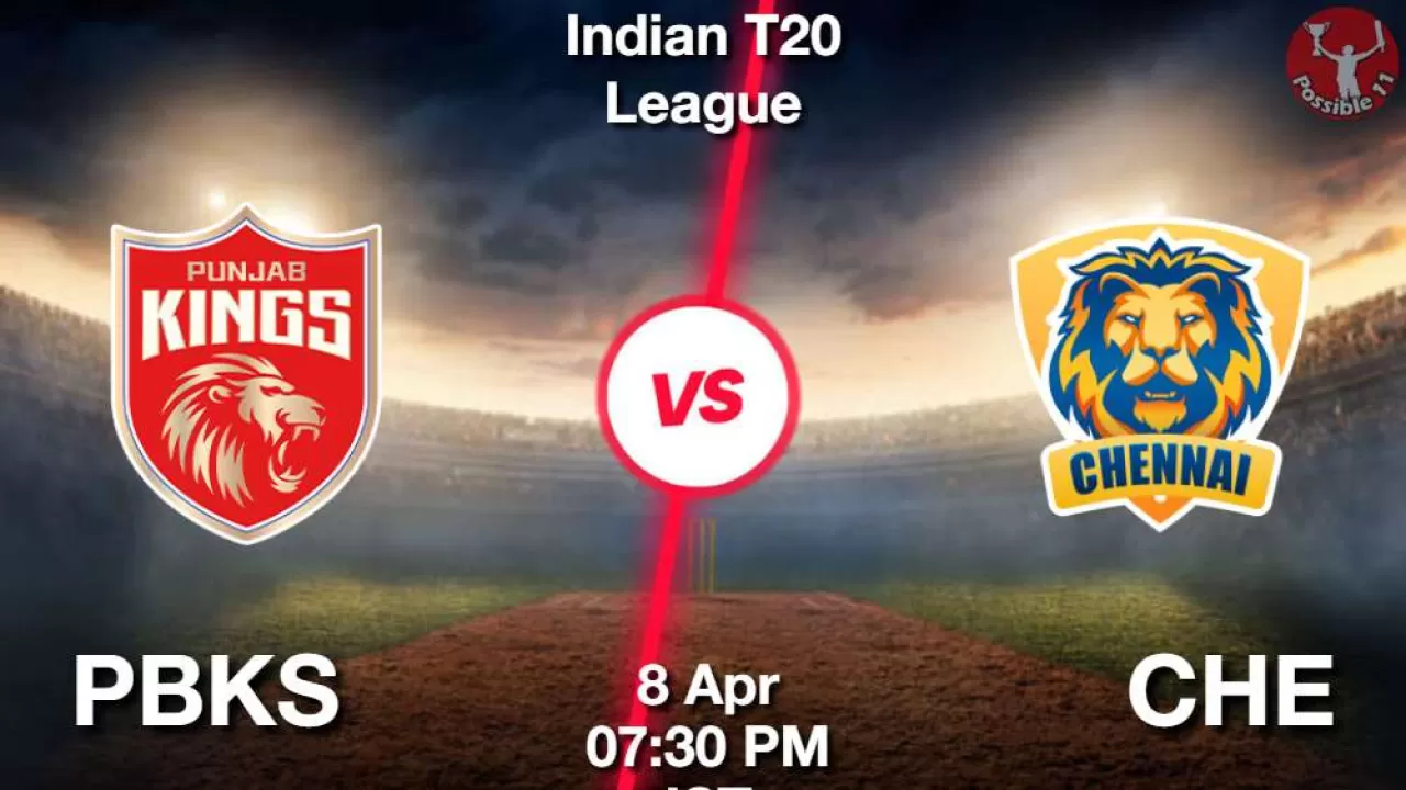 IPL 2025 : PBKS vs CHE ड्रीम11 Prediction in Hindi, 22th Match Preview, Dream11 Team in Hindi