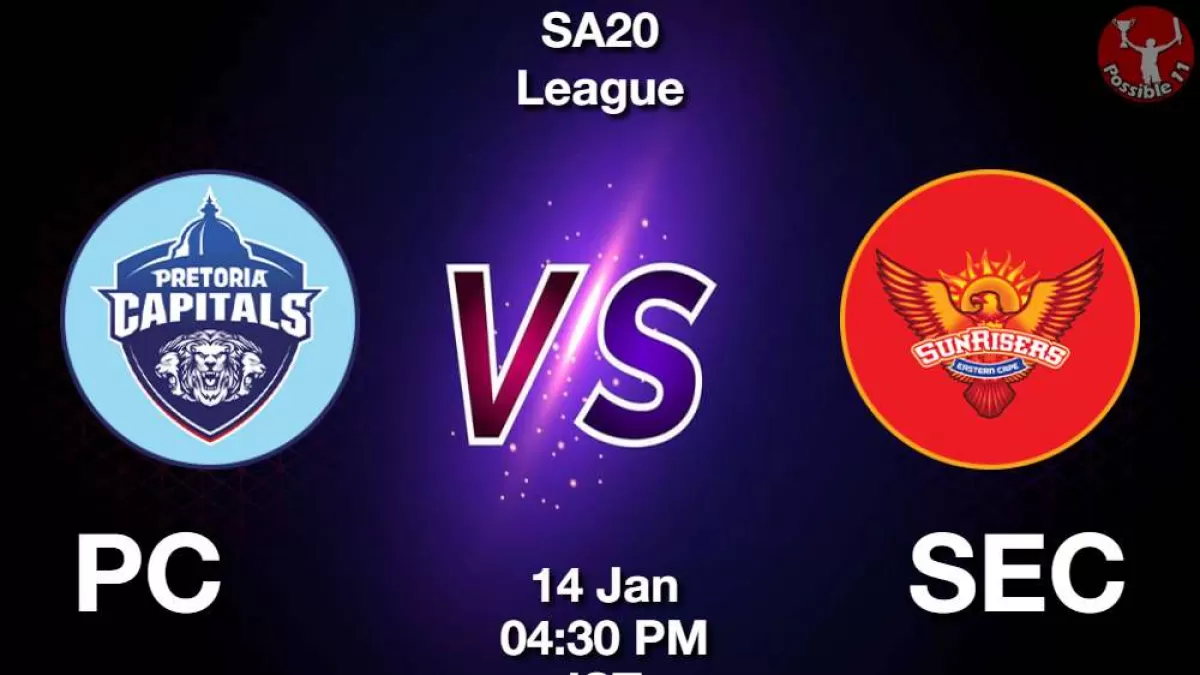 PC vs SEC Dream11 Prediction In Hindi, SA20, 7th Match, Playing 11, Fantasy Tips in Hindi
