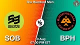 SOB vs BPH Dream11 Prediction in hindi, Team, Match-7, The Hundred Men