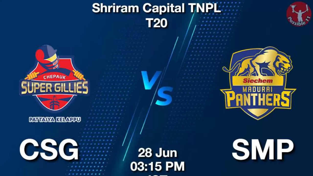 TNPL T20 : CSG vs SMP Dream11 Prediction in Hindi, Match Preview, 25th Match in Hindi