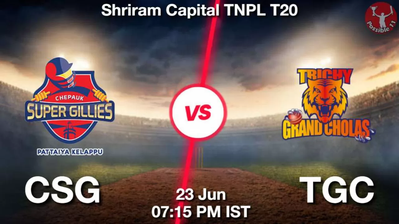 TNPL T20 : CSG vs TGC Dream11 Prediction  in hindi, Match Preview, 21st Match in Hindi News TNPL T20 : CSG vs TGC Dream11 Prediction  in hindi, Match Preview, 21st Match in Hindi