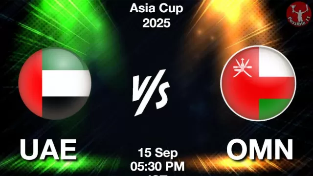 UAE vs OMN Match Prediction in Hindi, Asia Cup 2025 Match 7, Playing 11, Pitch Report