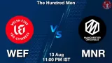 WEF vs MNR Dream11 Prediction in hindi, Team, Match-12, The Hundred Men