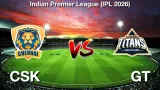 How to Watch CSK vs GT IPL Match 37, Live Streaming and Telecast, 26 Apr 2026