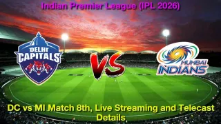 How to Watch DC vs MI IPL Match 8, Live Streaming and Telecast, 4th Apr 2026