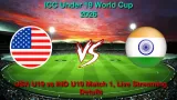 How to Watch IND U19 vs USA U19 1st Match, Live Streaming and Telecast, Jan 15, 2026