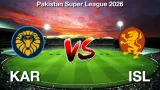 How to Watch KAR vs ISL PSL Match 25, Live Streaming and Telecast, Apr 16, 2026