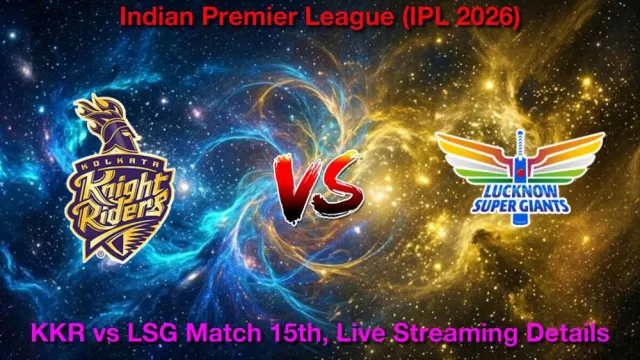 How to Watch KKR vs LSG