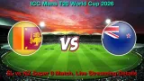 How to Watch NZ vs SL Super 8, Match, Live Streaming and Telecast, Feb 25, 2026