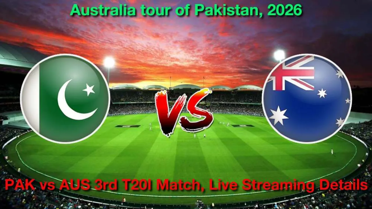 PAK vs AUS 3rd T20, लाइव स्ट्रीमिंग और टेलीकास्ट, 1 फरवरी, 2026 कैसे देखें