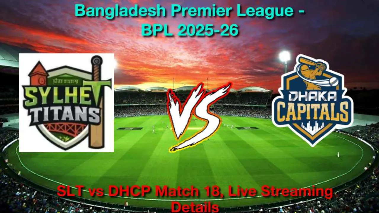 How to Watch Sylhet vs Dhaka Match 18, Live Streaming and Telecast, Jan 8, 2026 in Hindi