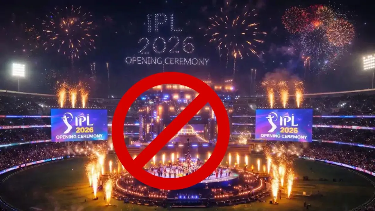IPL 2026 की ओपनिंग सेरेमनी क्यों रद्द की गई?