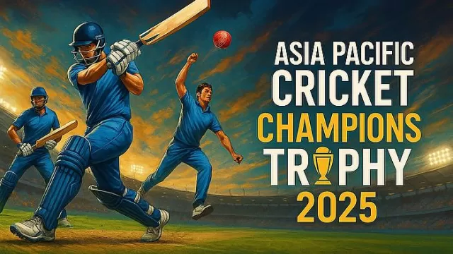 Asia Pacific Cricket Champions Trophy 2025